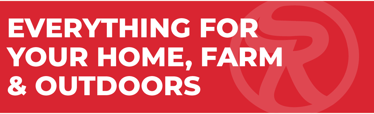 Everything for Your Home. Farm & Outdoors