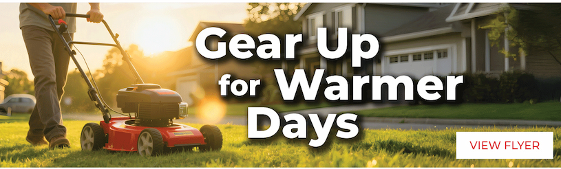 Gear Up for Warmer Days - View Flyer