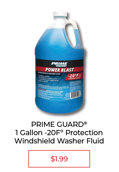 PRIME GUARD® Power Blast Windshield Washer Fluid, 1 gal. - SALE $1.99
