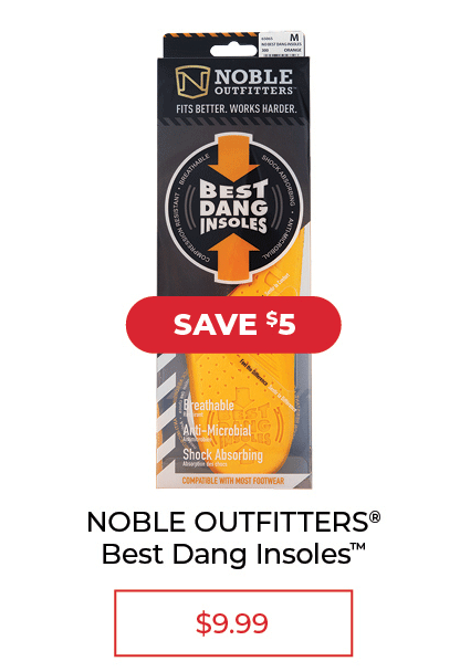 Noble Outfitters® Best Dang Insoles - SALE $9.99