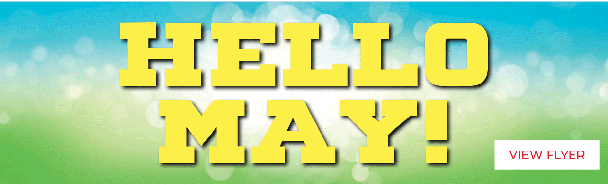 Hello May! View Flyer