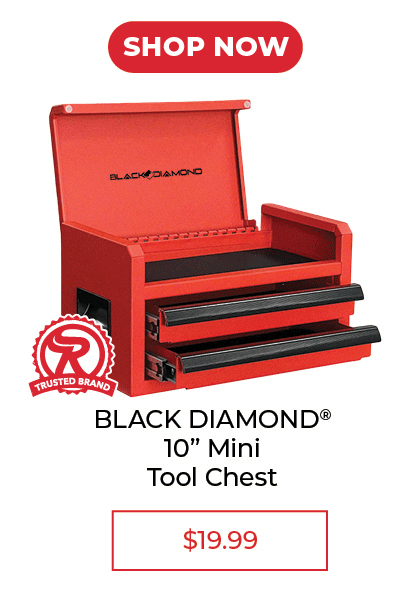 BLACK DIAMOND 10" Mini Tool Chest - SALE $19.99