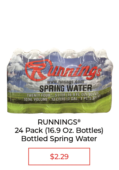 Runnings® Bottled Water 16.9 fl. oz., 24 pack - SALE $2.29