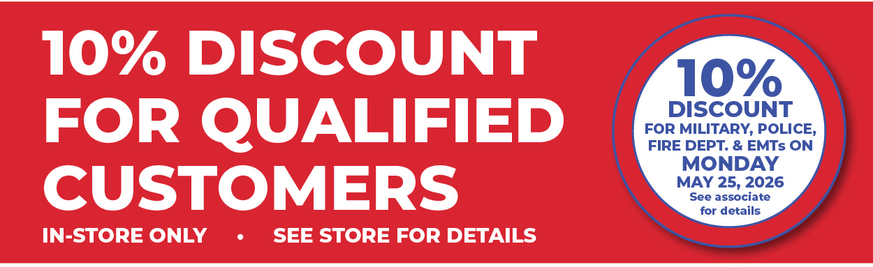 10% Discount for Qualified Customers on Memorial Day - See Store for Details