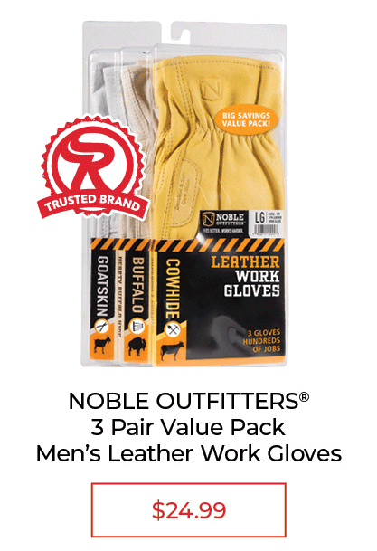 Noble Outfitters Value Pack Men's Leather Work Gloves - SALE $24.99