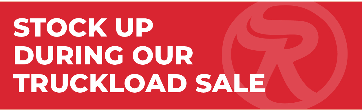Stock Up during our Truckload Sale