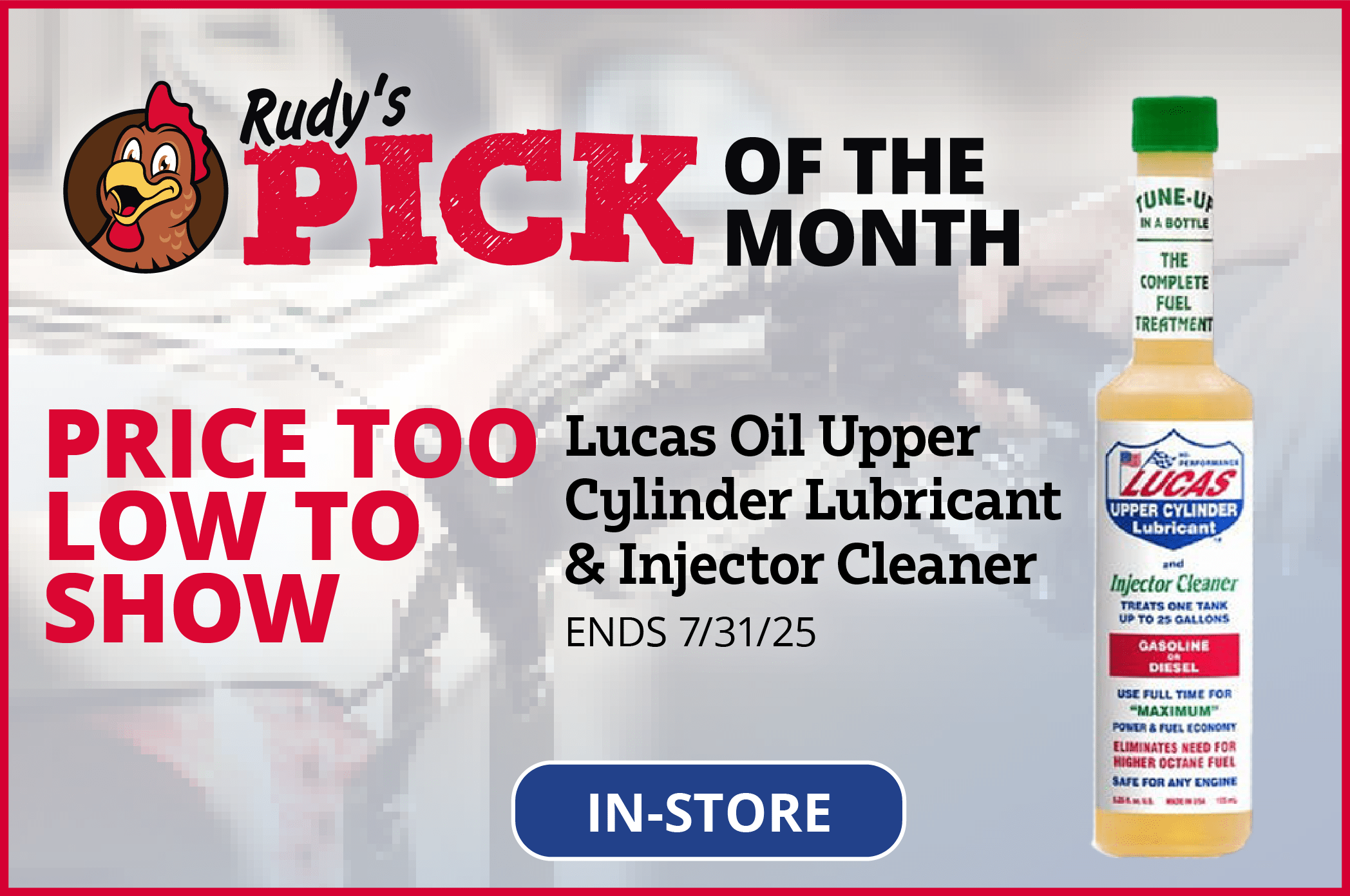 Rudy of the Month: Lucas oil upper cylinder lubricat and injector cleaner