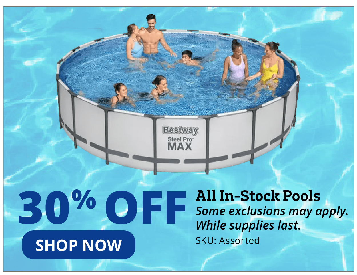 30 off All In-Stock Pools