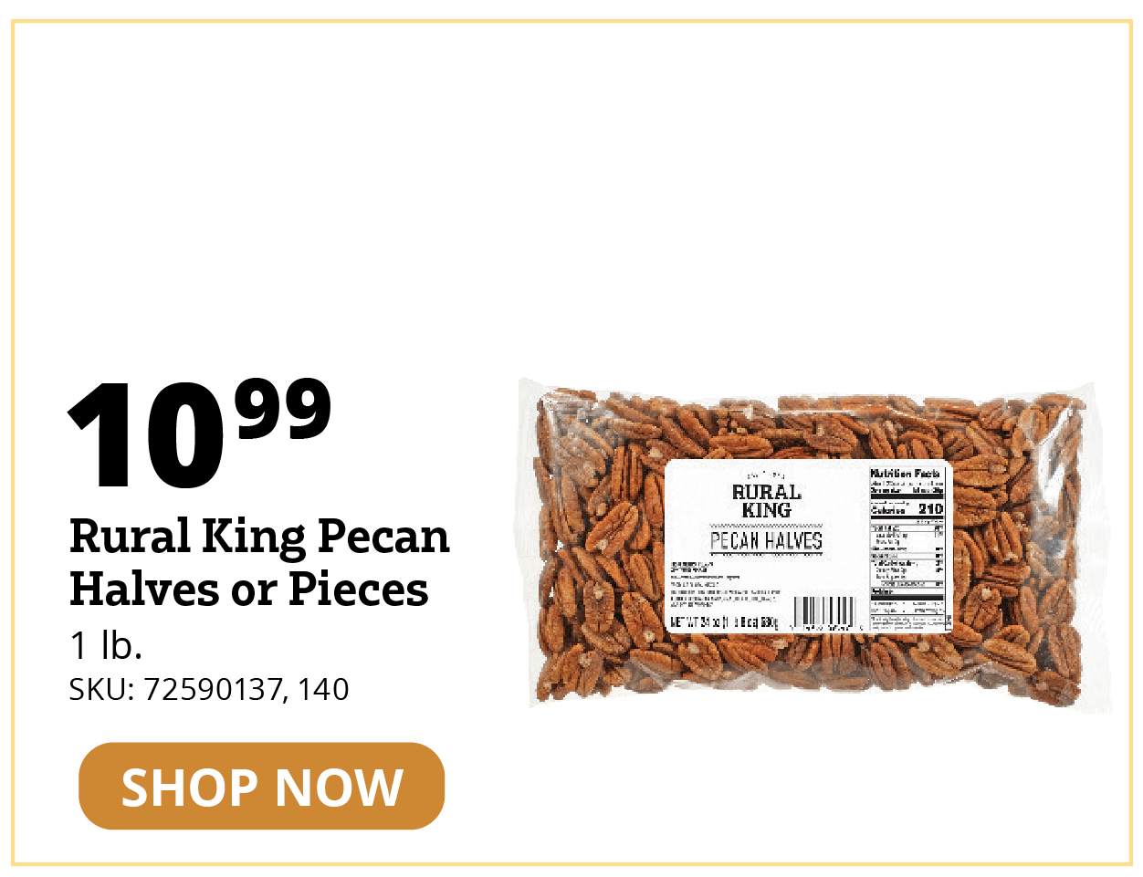 Rural King Pecan Halves or Pieces