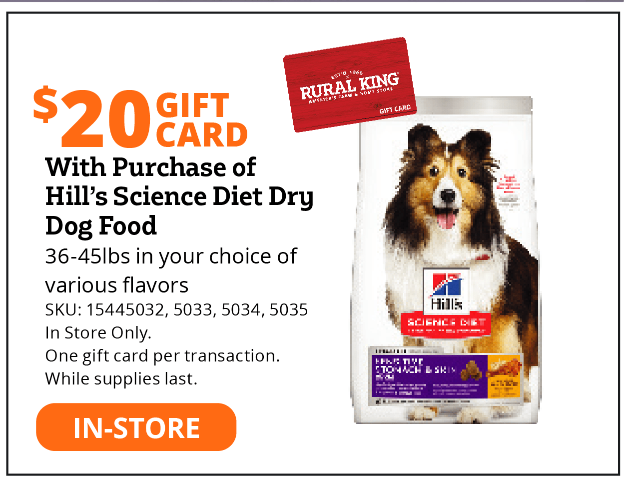 $20 Gift Card With Purchase of Hill's Science Diet Dry Dog Food