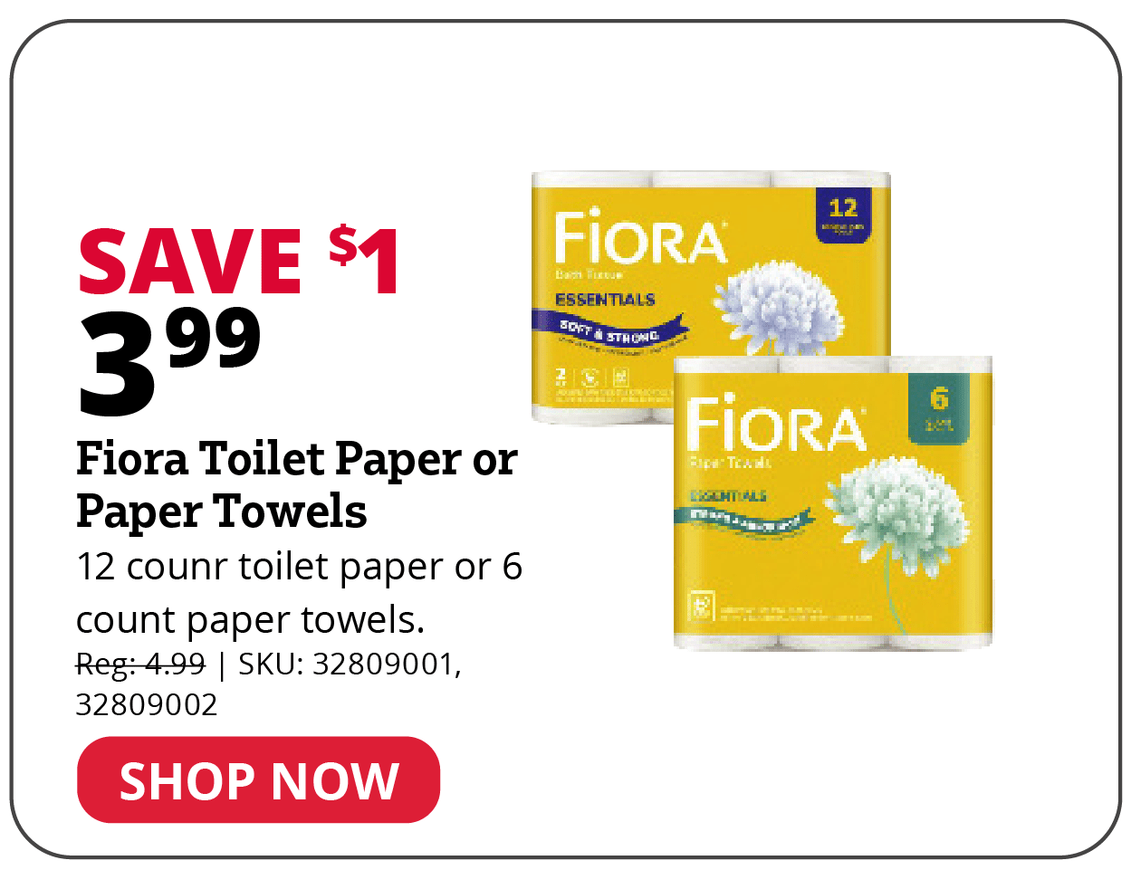 Fiora Toilet Paper or Paper Towels