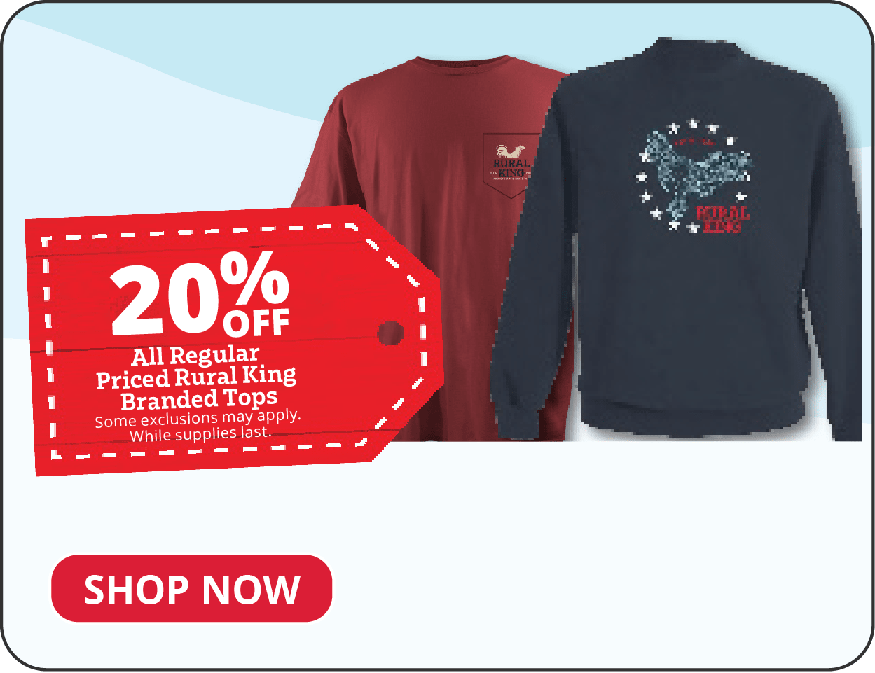 20% Off All Regular Priced Rural King Branded Tops