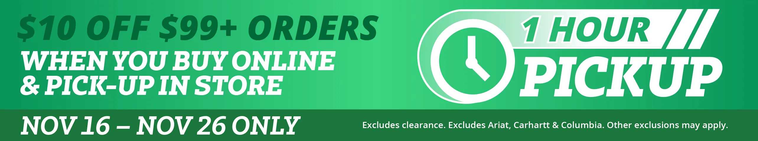 $10 off orders of $99+ when you buy online pickup in-store