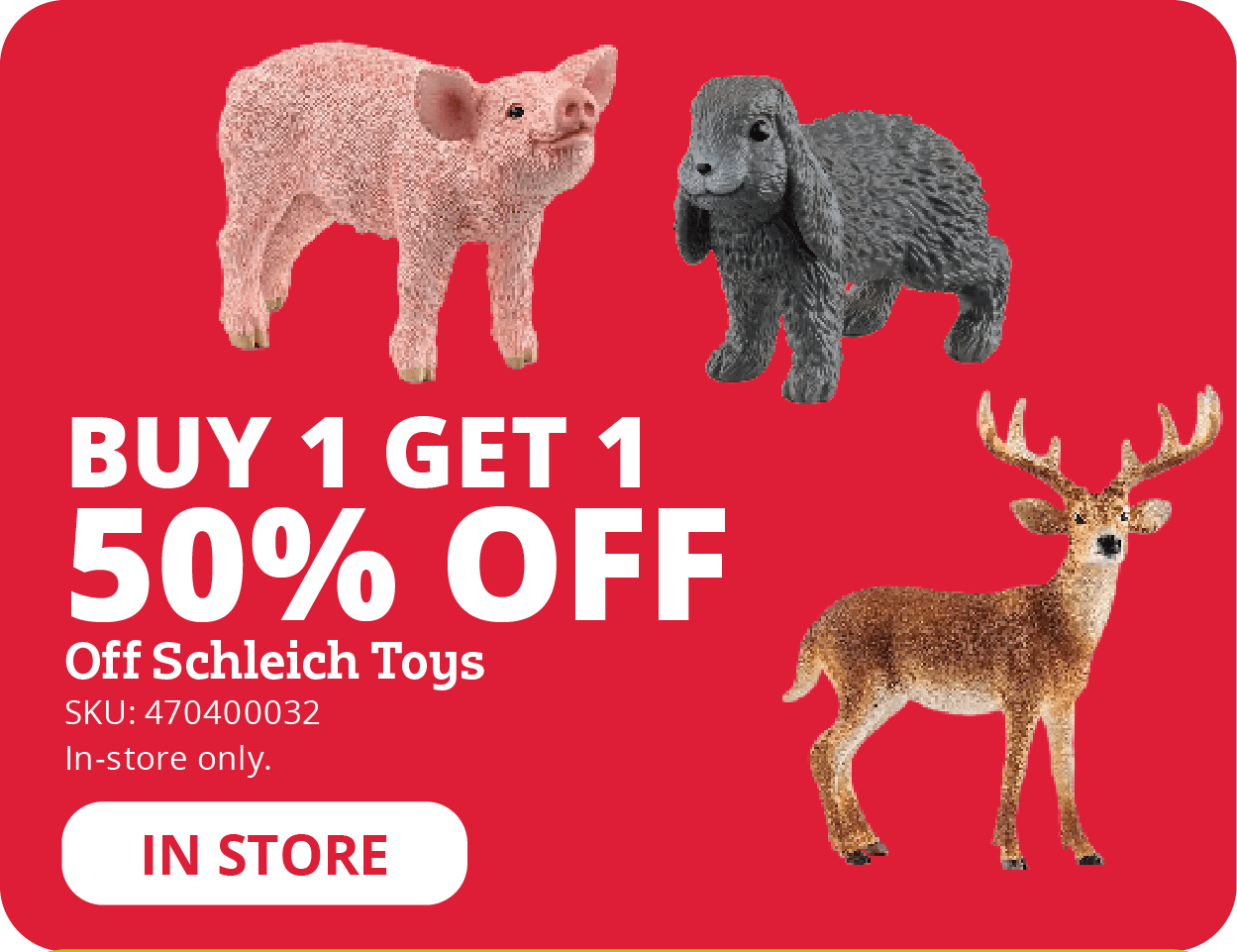 Buy 1 Get 1 50% Off Schleich Toys