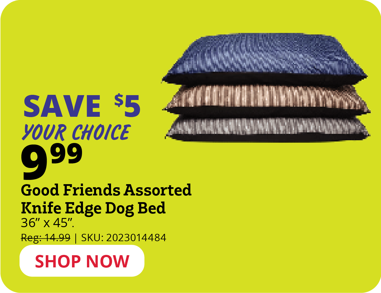 Good Friends Assorted Knife Edge Pillow Dog Bed