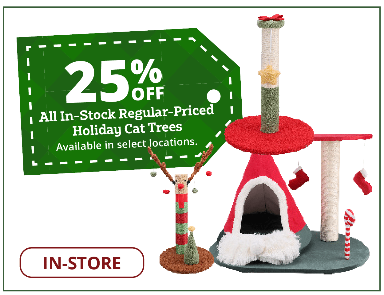 25% All In-Stock Regular-Priced Holiday Cat Trees