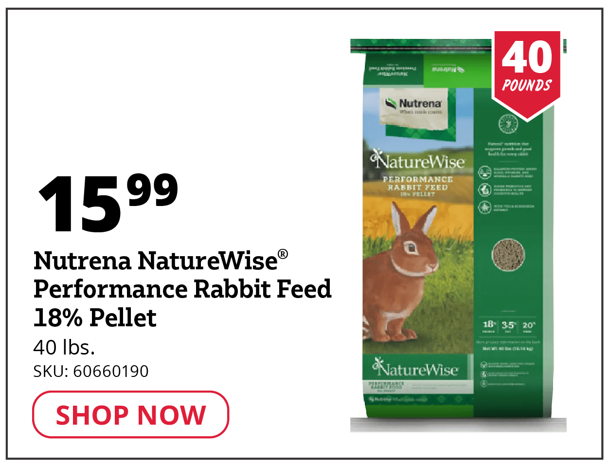 Nutrena NatureWise® Performance Rabbit Feed 18% Pellet, 40 lb. Bag