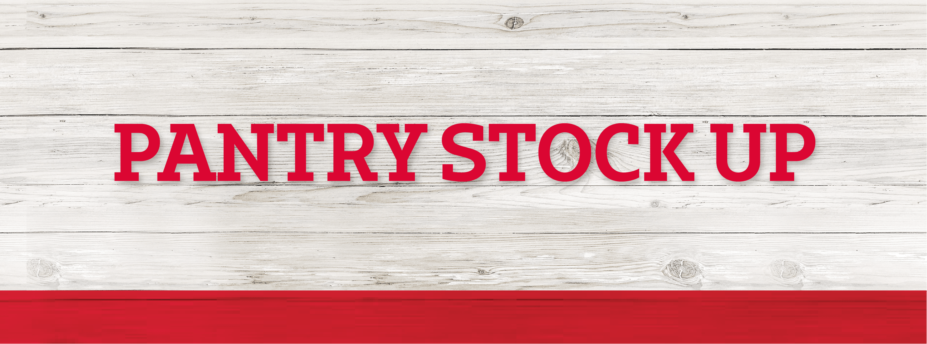Pantry Stock Up