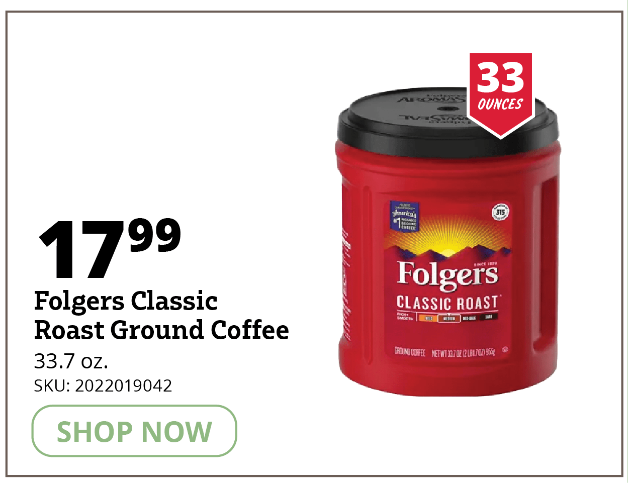 Folgers classic Roast Ground coffee