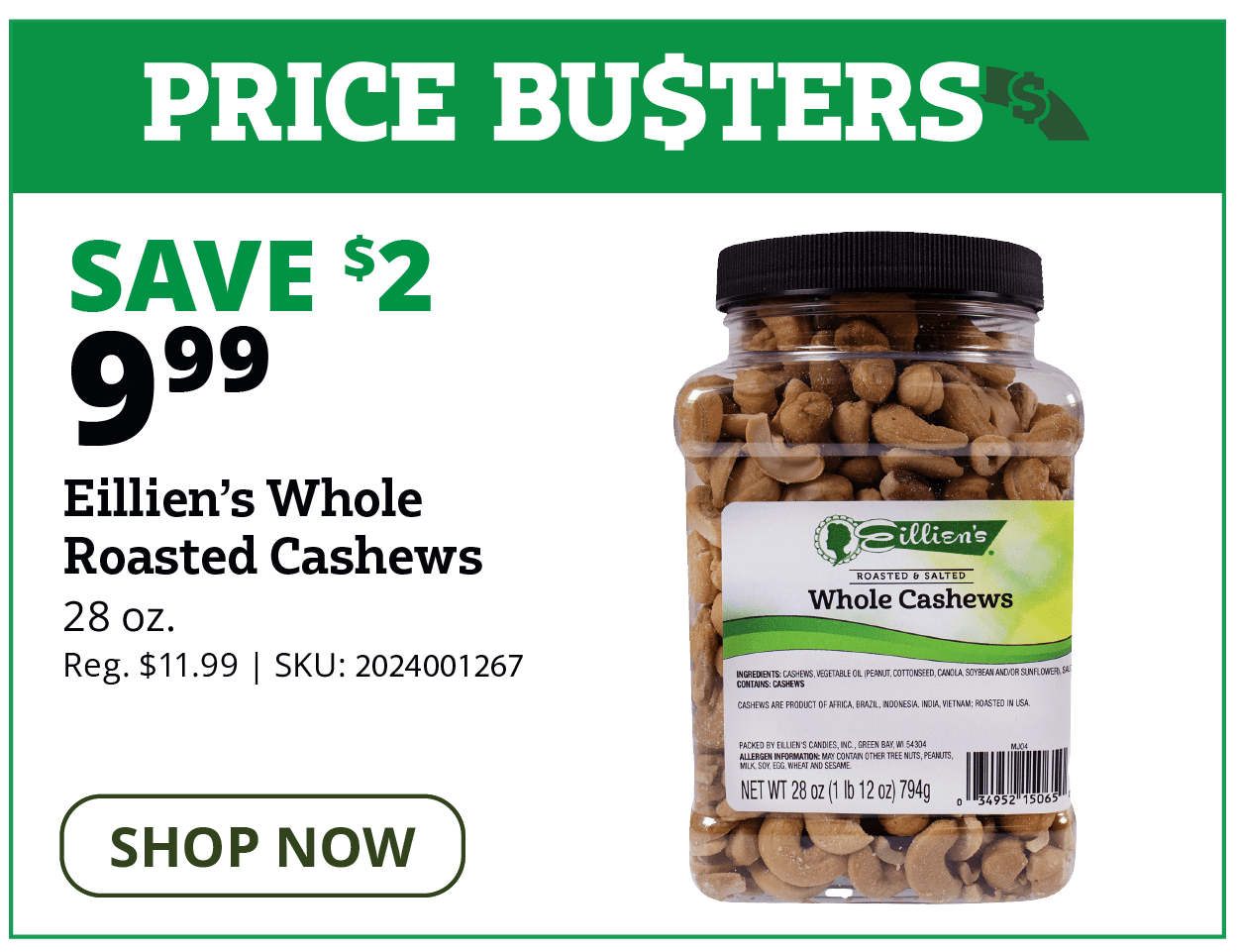 Eillien's Cashews - Whole Roasted, 28oz.