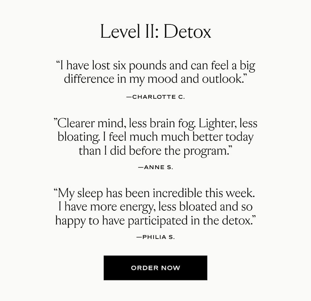 Level II: Detox