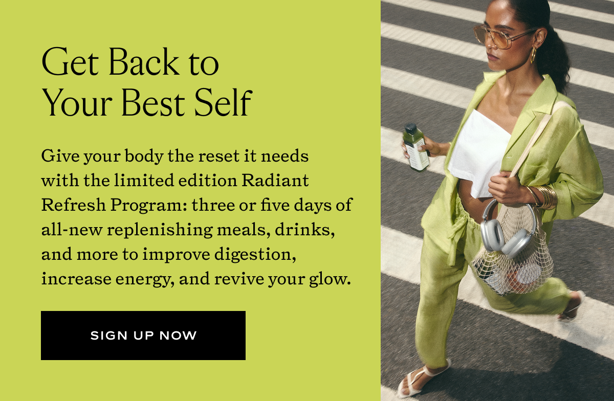 Get Back to Your Best Self With Our Radiant Refresh Program