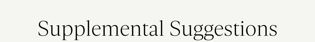 Supplemental Suggestions