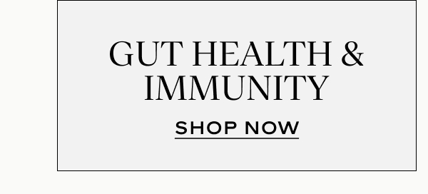 Gut Health & Immunity