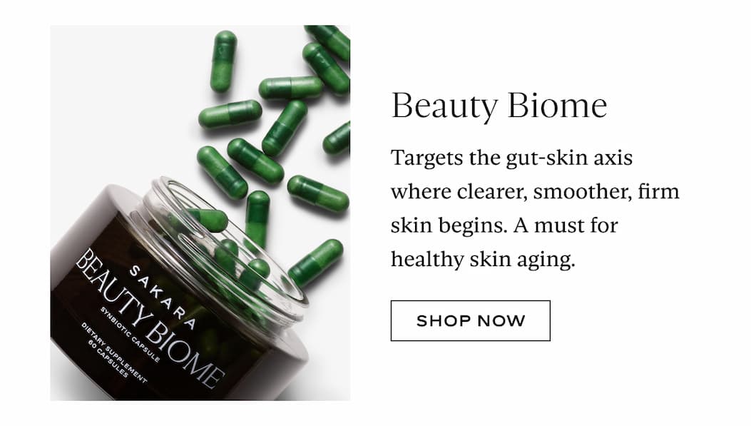 Beauty Biome: Targets the gut-skin axis where clearer, smoother, firm skin begins. A must for healthy skin aging.
