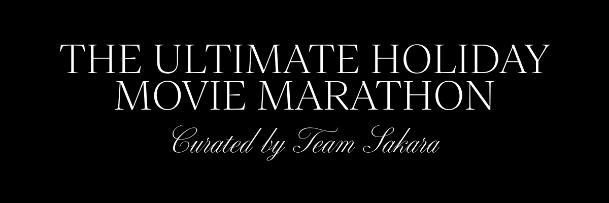 The Ultimate Holiday Movie Marathon, Curated by Team Sakara