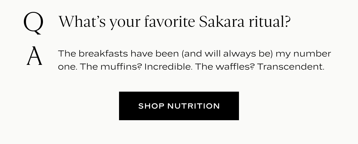 What's your favorite Sakara ritual?