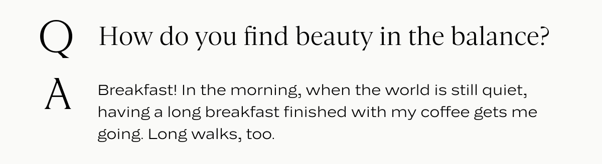 How do you find beauty in the balance?