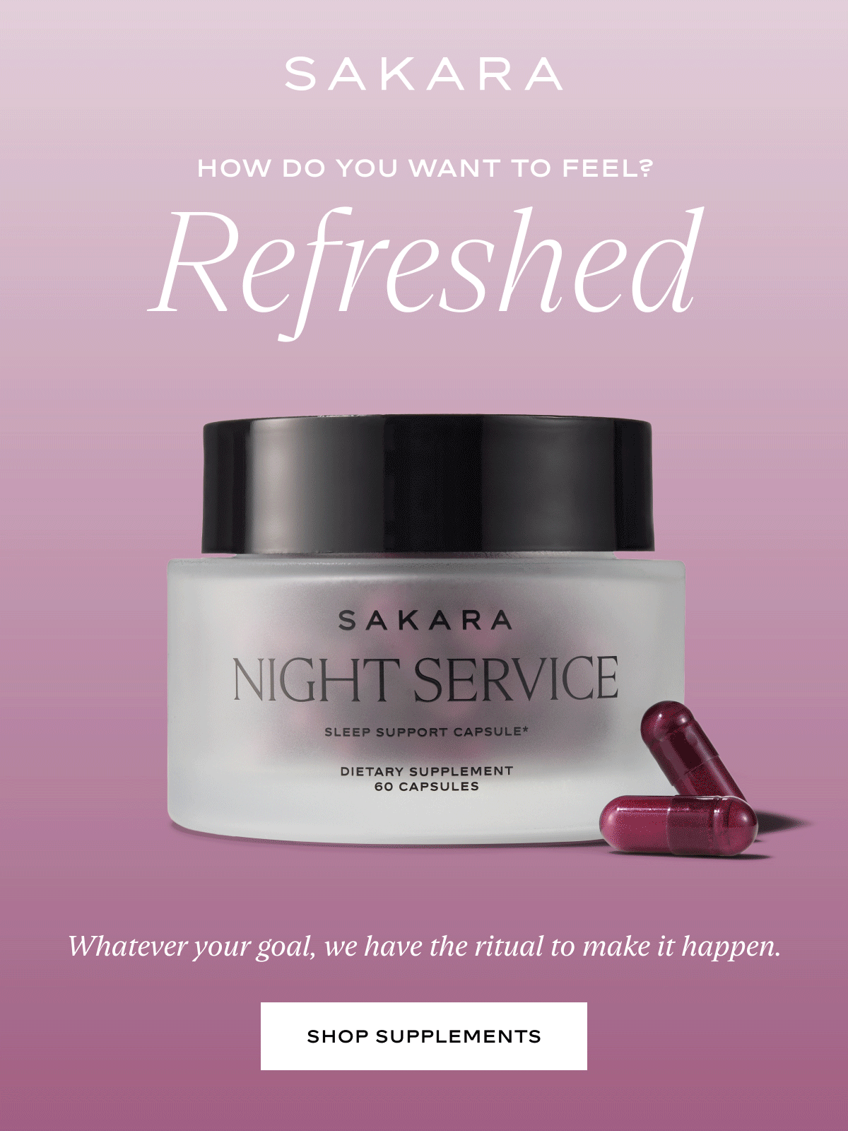 How Do You Want to Feel? Whatever your goal, we have the ritual to make it happen.