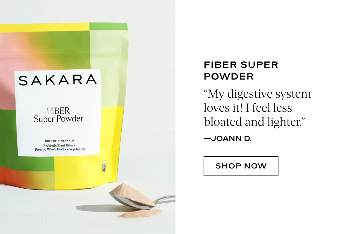 Fiber Super Powder: “My digestive system loves it! I feel less bloated and lighter.”