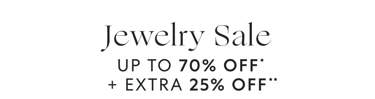 Jewelry sale: EXTRA 25% OFF