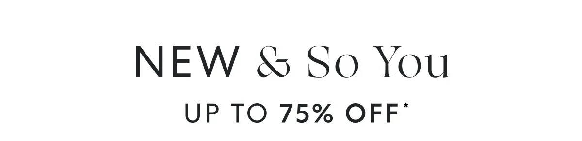 New and So YOU - Up to 75% OFF
