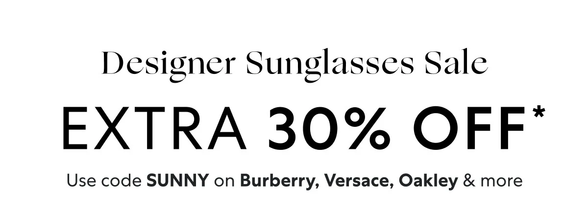 4 days only! Extra 30% OFF designer sunglasses