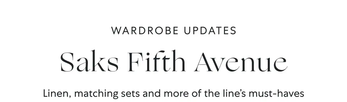 Saks Fifth Avenue essentials