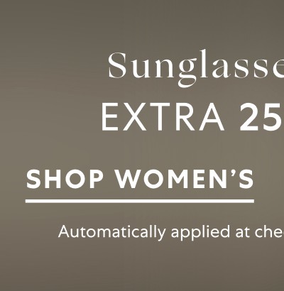 Sunglasses Sale: Extra 25% Off - Shop Women's