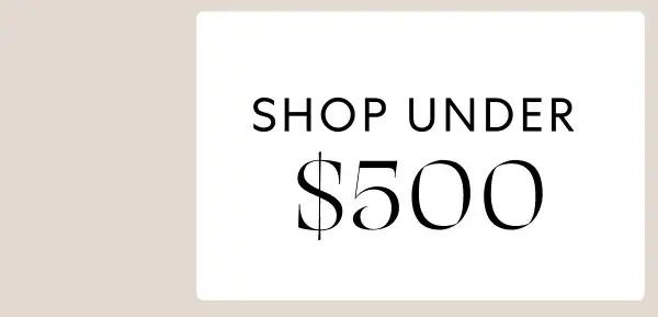 Shop Under $500