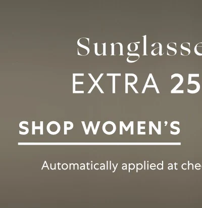 Sunglasses Sale: Extra 25% Off - Shop Women's