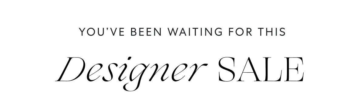Extra 25% OFF Designer Sale! Drop everything