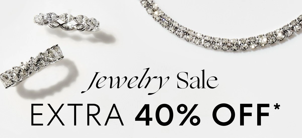 Take an extra 40% OFF jewelry now