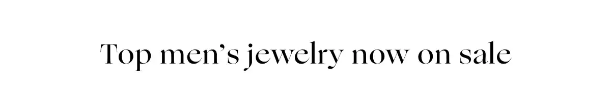  Top men’s jewelry now on sale