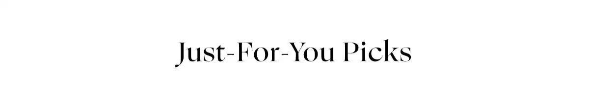 Just For You Picks