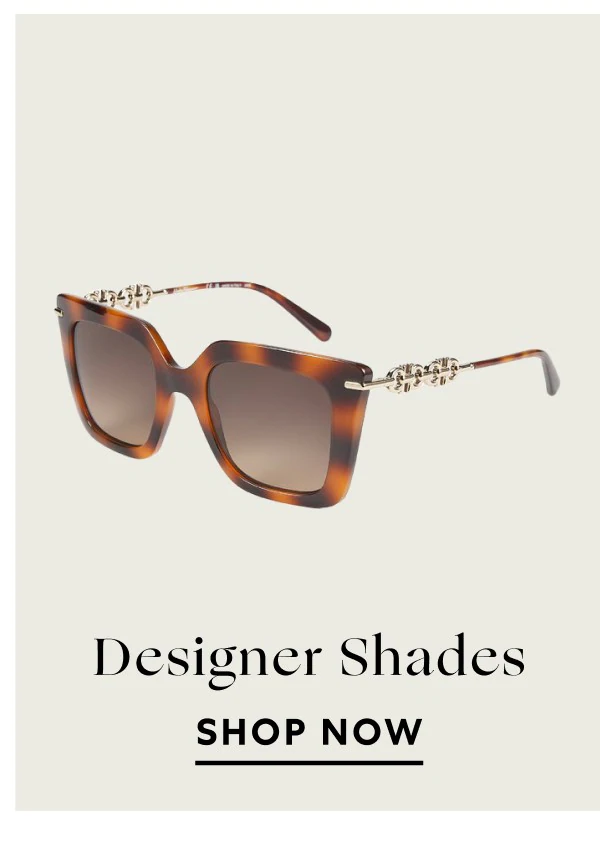 Shop Now Designer Shades