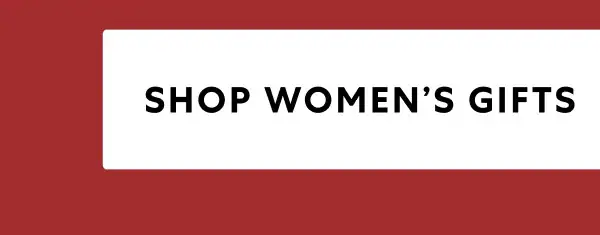 Shop Women's Gifts