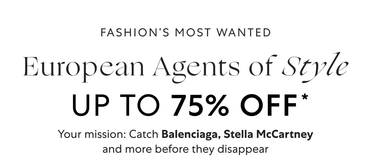 Your passport to Balenciaga, Stella McCartney & more
