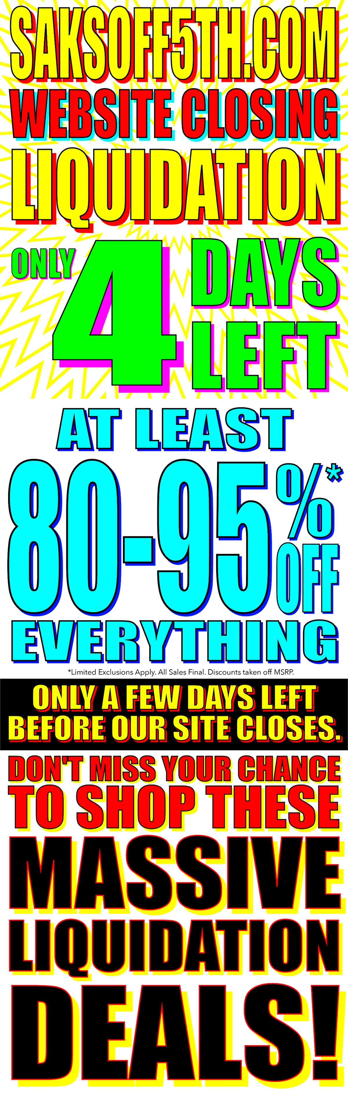 ONLY 4 DAYS LEFT! Everything at least 80-95% off!