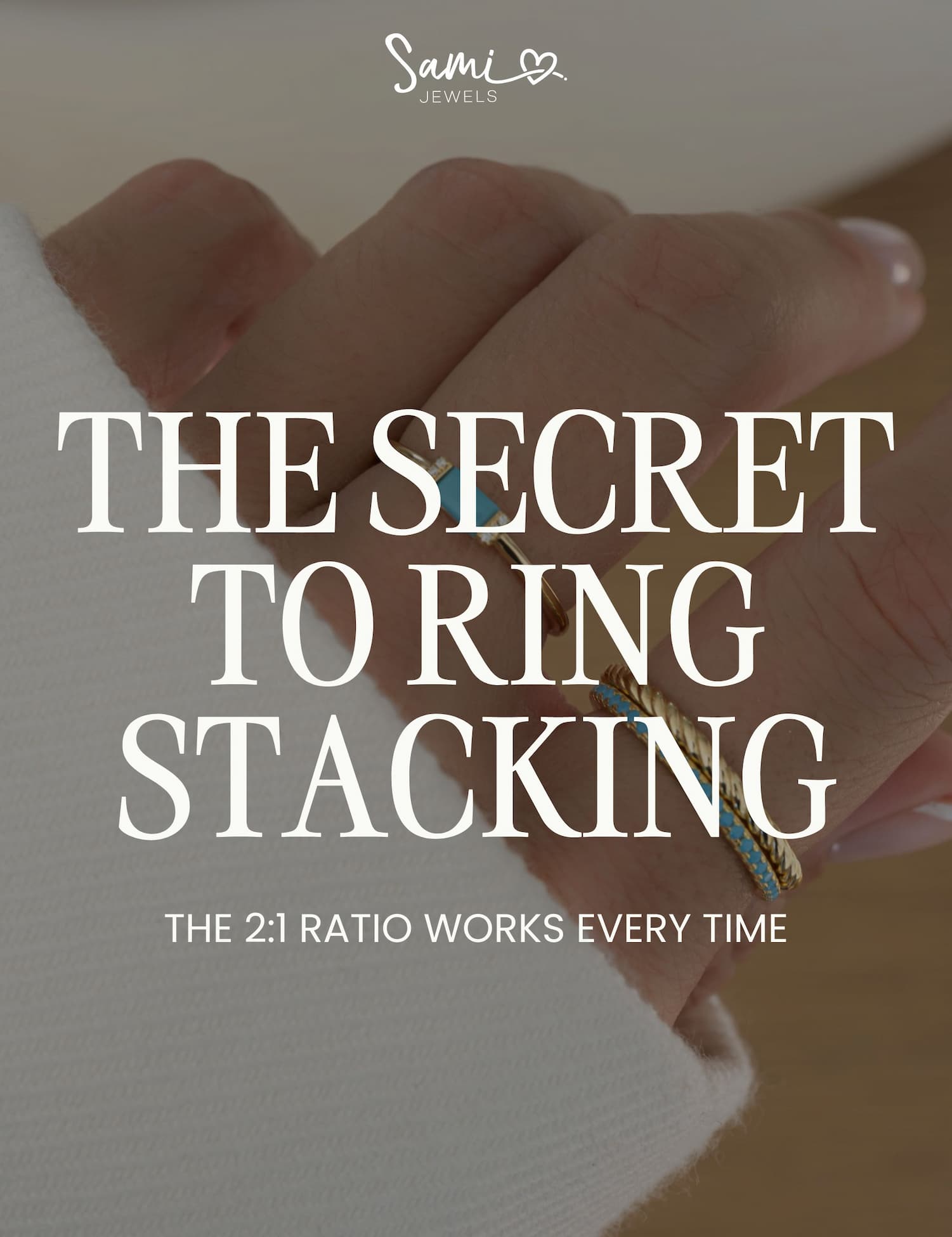 Secret to Effortless Ring Stacking